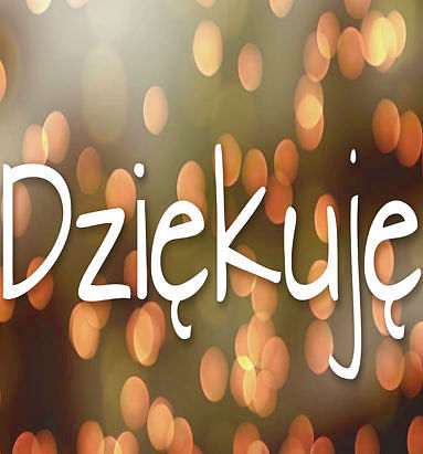 Dziękuję za życzenia Dziękuję za życzenia