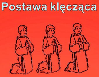 Z niedzielnej refleksji: postawa klęcząca